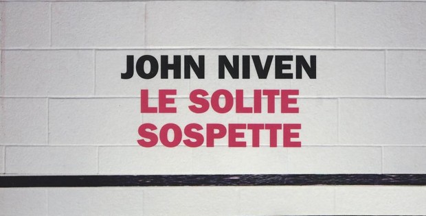 John Niven, Le solite sospette